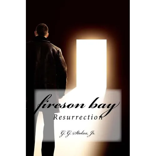 Fireson Bay: Resurrection