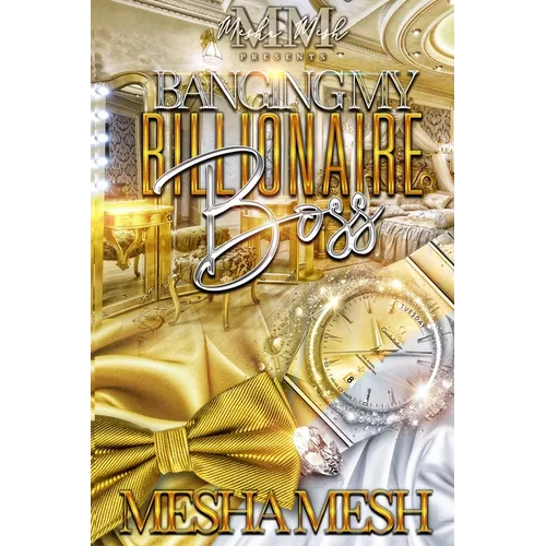Banging My Billionaire Boss