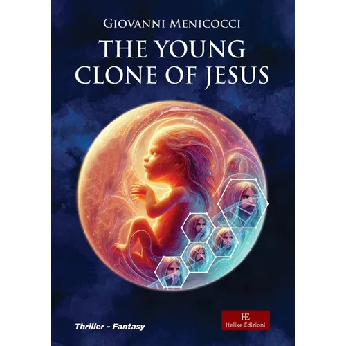 The Young Clone of Jesus