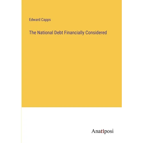 The National Debt Financially Considered