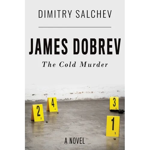 James Dobrev: The Cold Murder