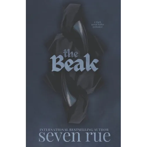 The Beak: A Dark Serial Killer Romance Novelette
