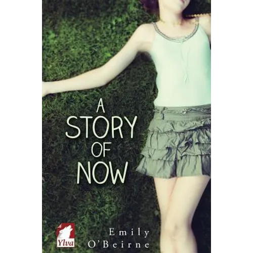 A Story of Now