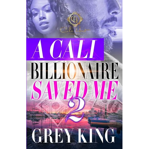 A Cali Billionaire Saved Me 2