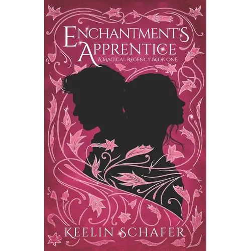 Enchantment's Apprentice: A Magical Regency Romance