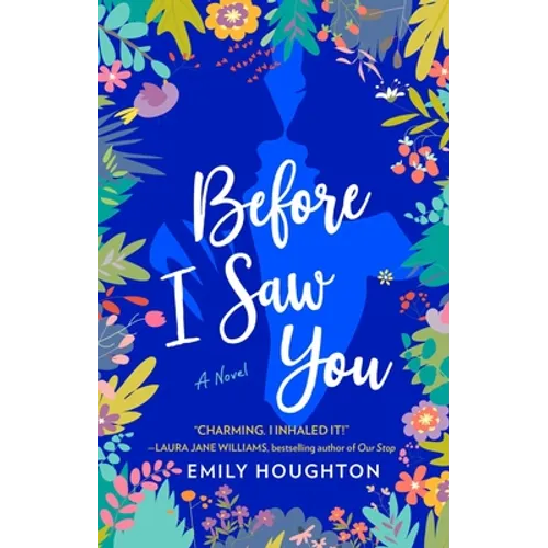 Before I Saw You