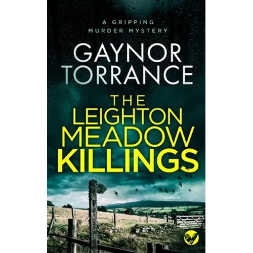 THE LEIGHTON MEADOW KILLINGS a gripping murder mystery