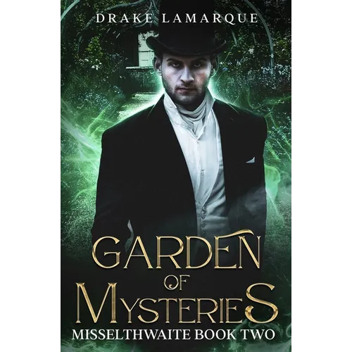 Garden of Mysteries: Misselthwaite book two