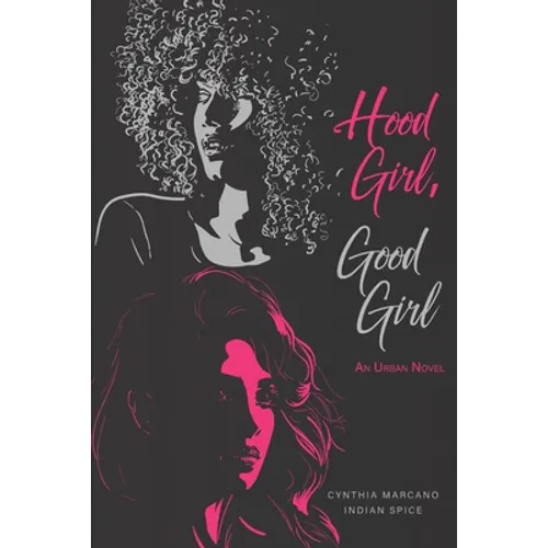 Hood Girl, Good Girl