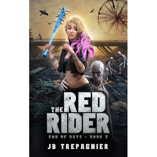 The Red Rider: A Reverse Harem Zombie Romance