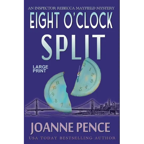 Eight O'Clock Split [Large Print]: An Inspector Rebecca Mayfield Mystery