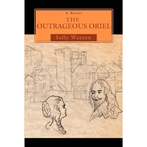 The Outrageous Oriel
