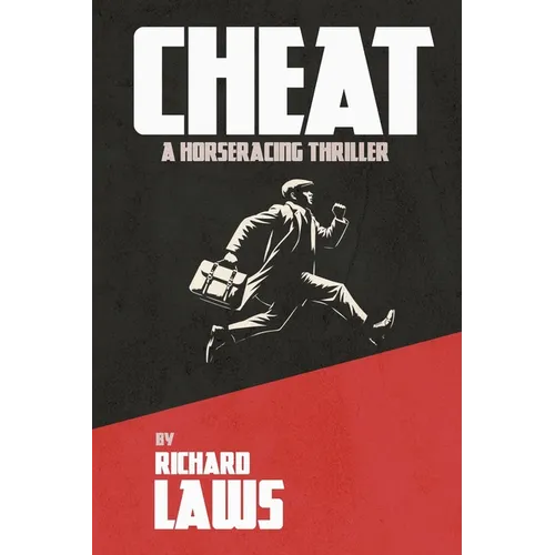 Cheat: A British Horseracing Mystery Thriller
