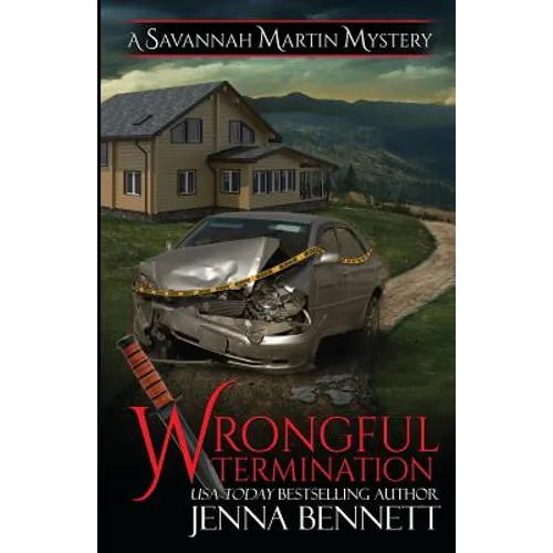 Wrongful Termination: A Savannah Martin Novel