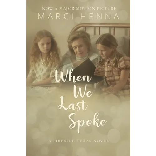 When We Last Spoke