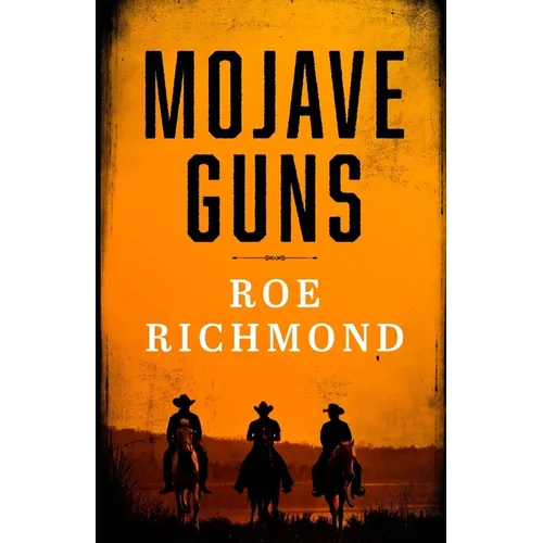 Mojave Guns