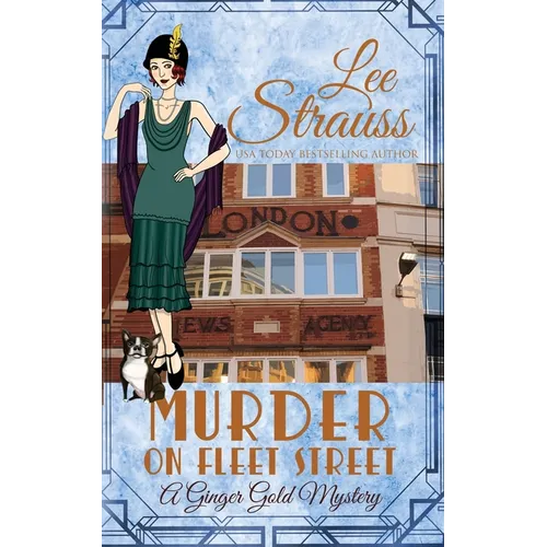 Murder on Fleet Street: a cozy historical 1920s mystery
