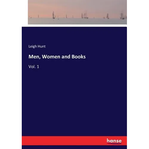 Men, Women and Books: Vol. 1
