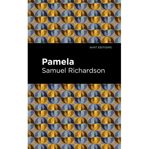 Pamela, or Virtue Rewarded
