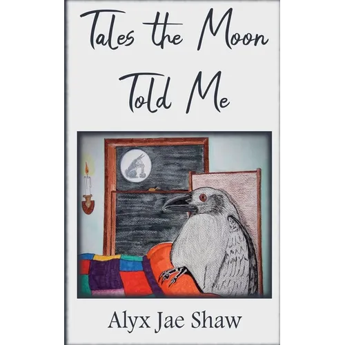 Tales the Moon Told Me