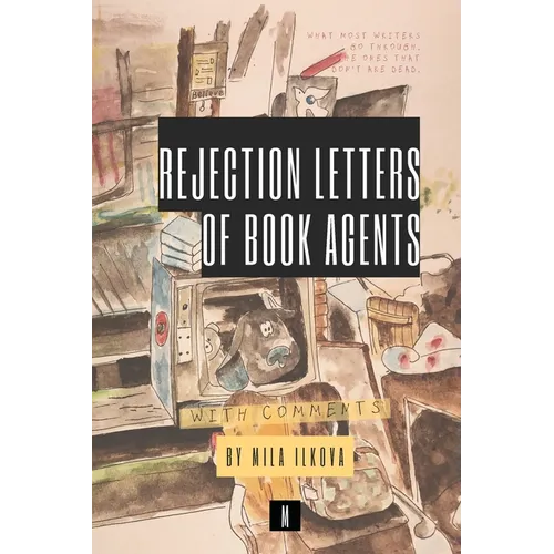 Rejection Letters of Book Agents