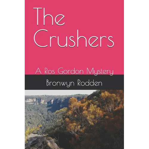 The Crushers: A Ros Gordon Mystery