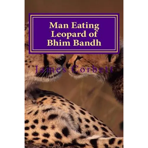 Man Eating Leopard of Bhim Bandh