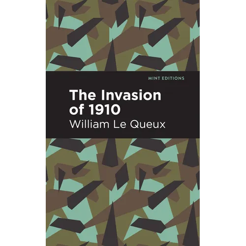 The Invasion of 1910