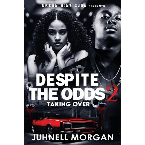 Despite The Odds 2: Taking Over
