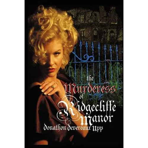 The Murderess of Ridgecliffe Manor