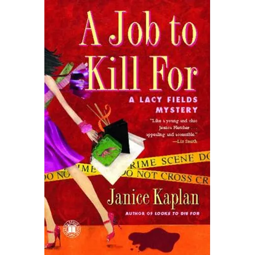 A Job to Kill for: A Lacy Fields Mystery