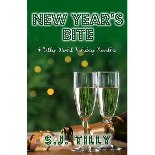 New Year's Bite: A Tilly World Holiday Novella