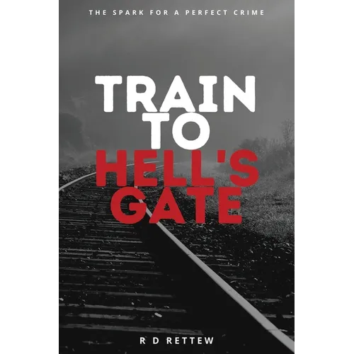 Train to Hell's Gate