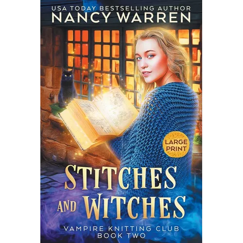 Stitches and Witches (Large Print): A Paranormal Cozy Mystery