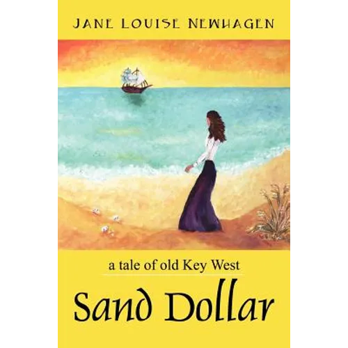 Sand Dollar: a tale of old Key West