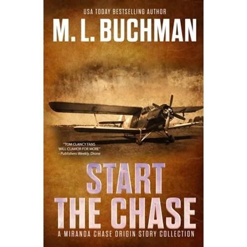 Start the Chase: a Miranda Chase Origin Story Collection