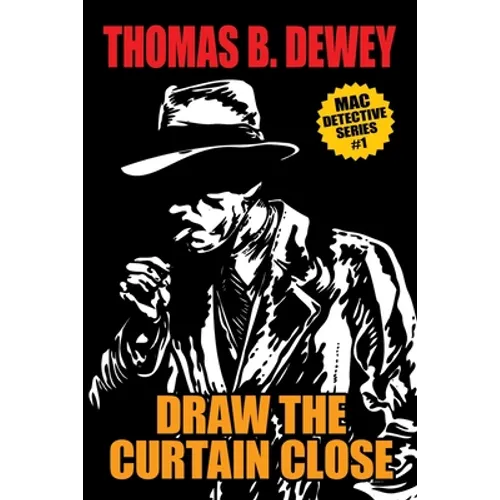 Draw the Curtain Close: Mac #1