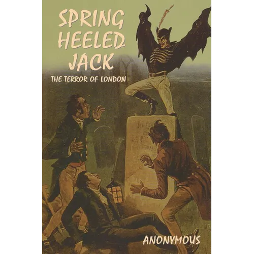 Spring Heeled Jack: The Terror of London