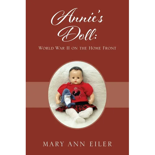 Annie's Doll: World War II on the Home Front