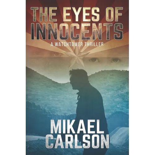 The Eyes of Innocents: A Watchtower Thriller