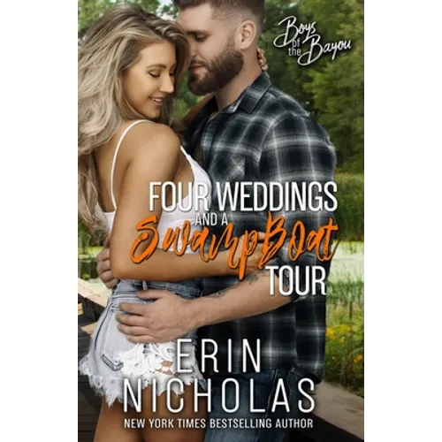 Four Weddings and a Swamp Boat Tour