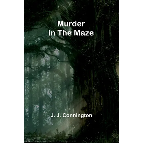 Murder in the maze