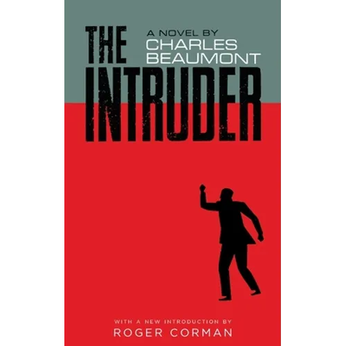 The Intruder (Valancourt 20th Century Classics)