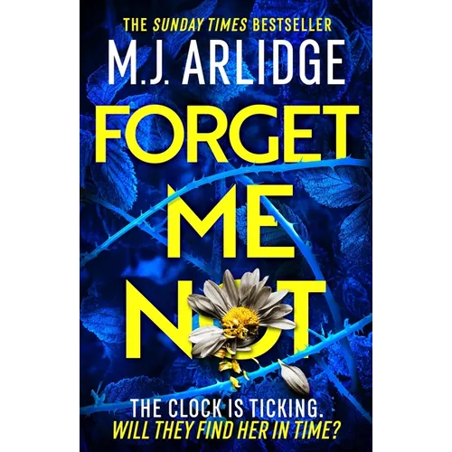Forget Me Not: The Brand New Helen Grace Thriller