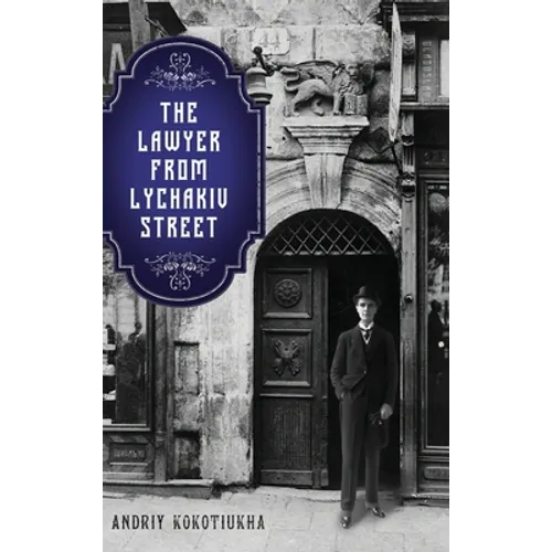 The Lawyer from Lychakiv Street