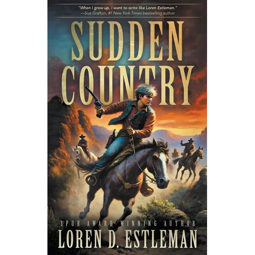 Sudden Country: A Classic Western Adventure