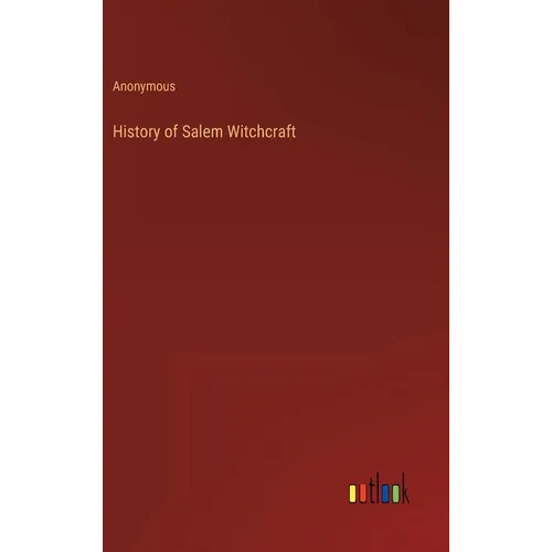 History of Salem Witchcraft