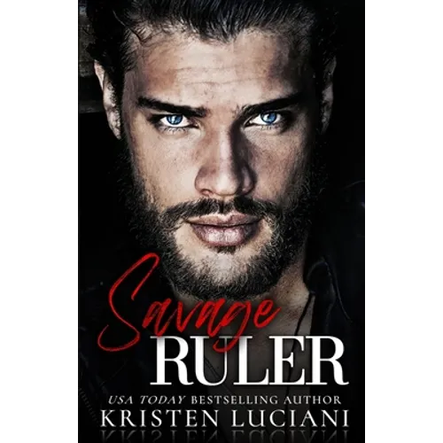 Savage Ruler: A Dark Italian - Irish Arranged Marriage Mafia Romance