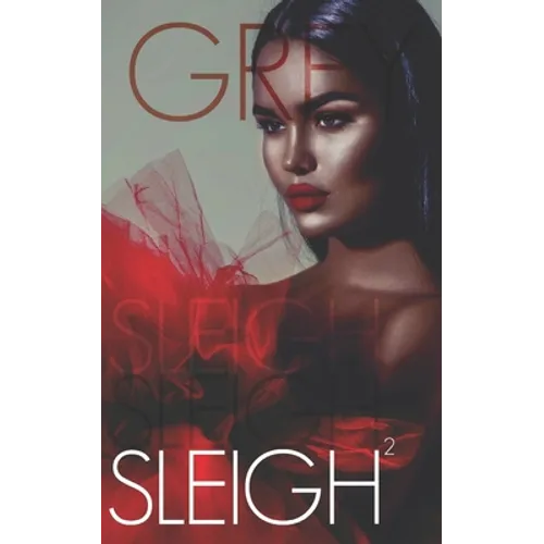 Sleigh Squared: Extended Version