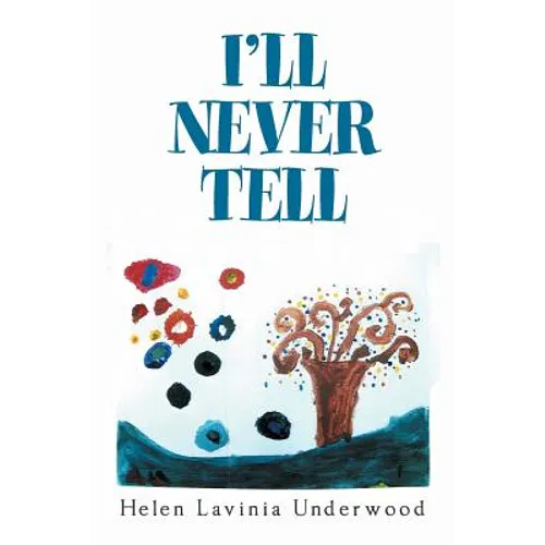 I'Ll Never Tell